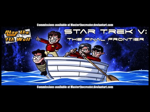Star Trek V: The Final Frontier - Atop the Fourth Wall