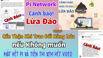 Pi Network - Cảnh Báo! Quan Trọng Khi Trao Đổi Hàng Hóa Bằng Pi. Bất Buộc Phải Biết