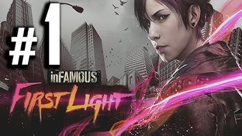 inFamous: First Light Walkthrough Gameplay HD - Intro Fetch - Part 1