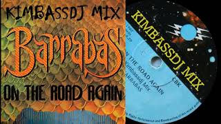 Barrabas - On the road again (Kimbassdj Remix)