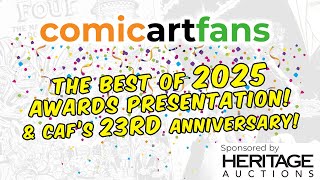 Comic Art Fans Best of 2025 Awards and 23rd Anniversary