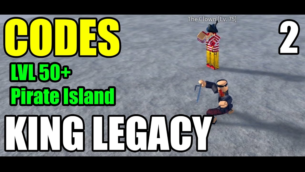 CODE] EP 2  NEW KING LEGACY CODES PIRATE ISLAND ROBLOX Cezinator