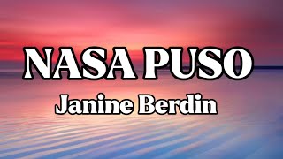 NASA PUSO || JANINE BERDIN || LYRICS
