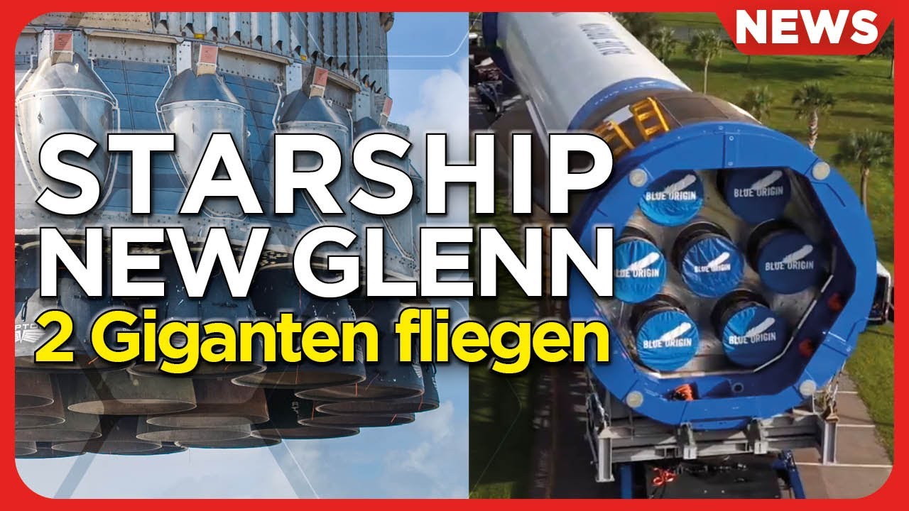 Raumfahrt-News: SpaceX Starhship Start am Dienstag, Blue Origin New Glenn am Pad, Deep-Space-Antenne