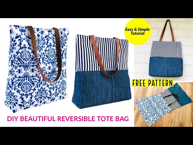 DIY REVERSIBLE BAG + FREE PATTERN + VIDEO - MADE EVERYDAY