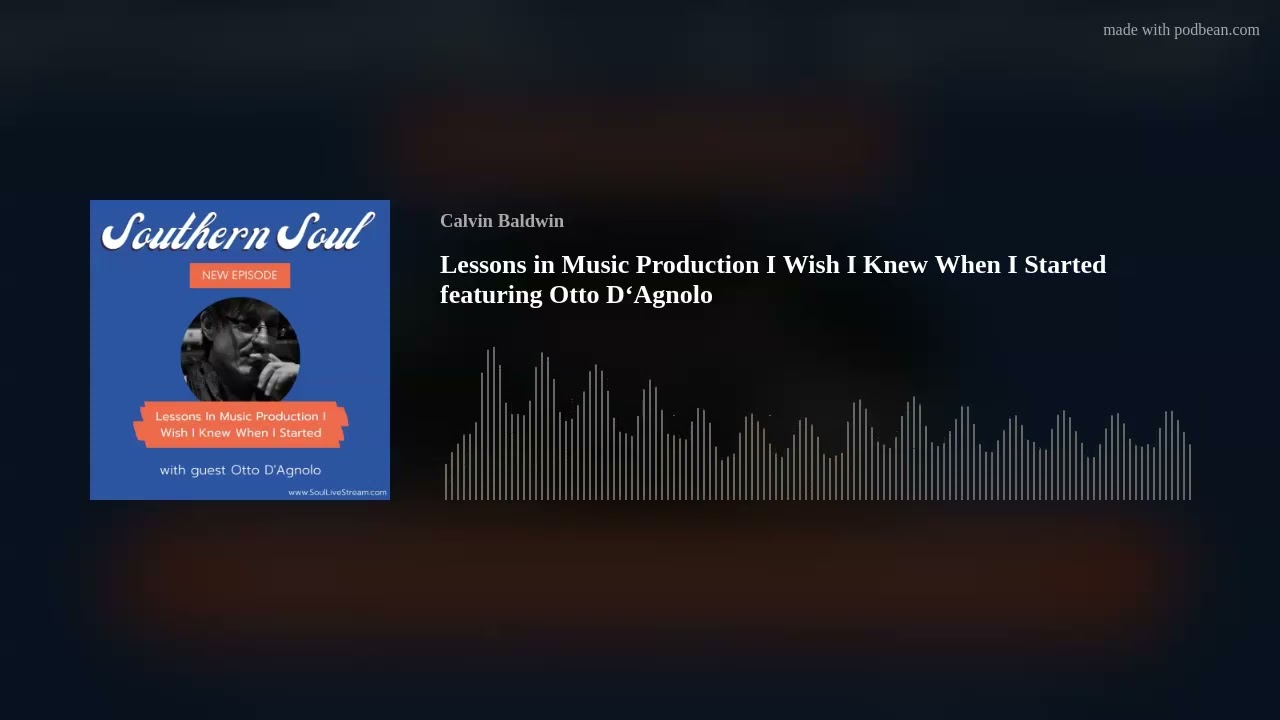 Lessons in Music Production I Wish I Knew When I Started featuring Otto D‘Agnolo