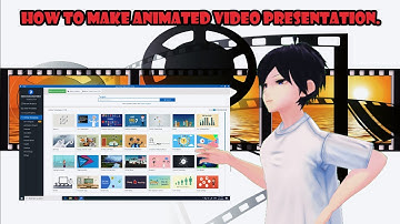 How to make animated video presentation.