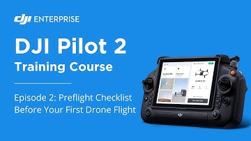 DJI Pilot 2 - Preflight Checklist, Before Your First Drone Flight : Episode 2