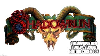 Shadowrun RPG Review: Second Edition Core Book