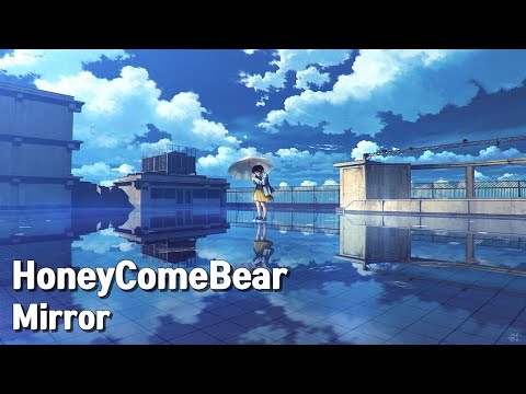 [자막] 허니컴베어(HoneyComeBear) - Mirror