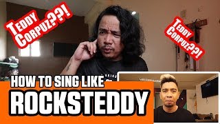 HOW TO SING LIKE ROCKSTEDDY