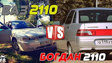 ВАЗ 2110 vs БОГДАН 2110 ● КАКАЯ МАШИНА ВСЁ ЖЕ ЛУЧШЕ?