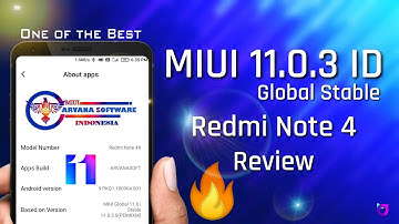 Redmi Note 4X/4 - MIUI ID 11.0.3 Global Stable Review | One of the Best Arvanasoft ID - Amazing ROM