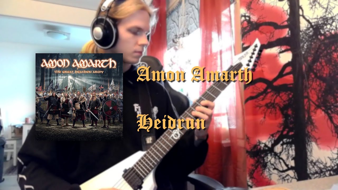 Amon Amarth - Heidrun guitar cover