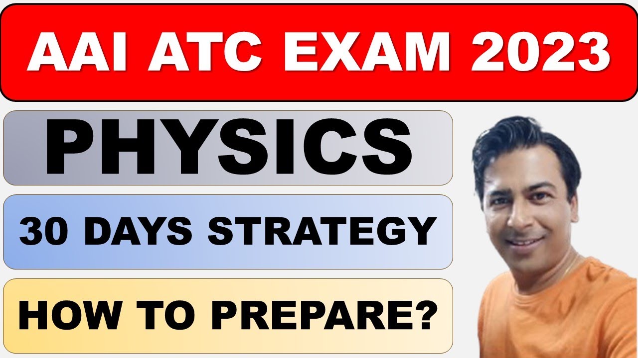 How to Prepare Physics in 30 Days- AAI ATC Physics Preparation Strategy ...