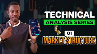 TECHNICAL ANALYSIS SERIES 01 MARKET STRUCTURE