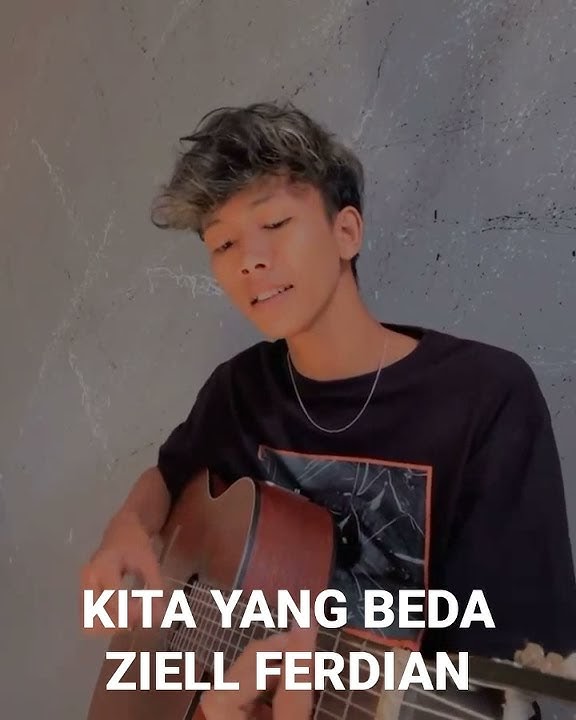 Kita Yang Beda - Cover Ziell Ferdian