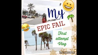 I FAIL my first attempt vlogging !