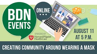 Creating community around wearing a mask | BDN Events Online
