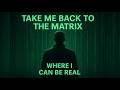 Take Me Back To The Matrix Cypher S Song mp3