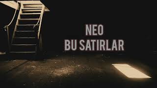 NEO- BU SATIRLAR