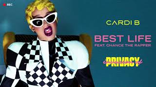 Cardi B - Best Life feat. Chance The Rapper (Lyric Video / Audio Video)