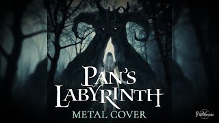 Pan's Labyrinth Lullaby (Metal version)