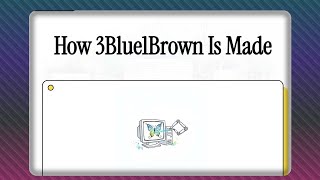 How 3Blue1Brown Creates Stunning Math Animations With Manim