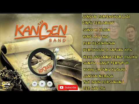 KANGEN BAND - Takkan Terganti, Cinta Sampai Mati | Kumpulan Lagu - Lagu Kangen Band Terbaik 2025