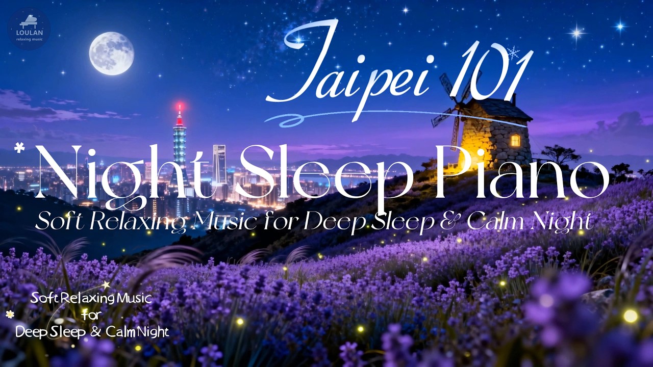 Deep Sleep Piano Music Calm Night Ambience for Stress Relief & Sleep ...