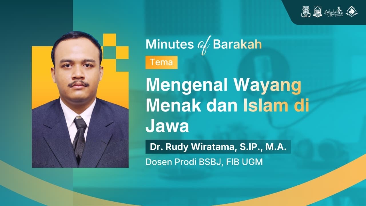 Dr. Rudy Wiratama, S.IP., M.A. - Mengenal Wayang Menak dan Islam di Jawa