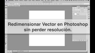 Vector en Photoshop sin perder resolución al redimensionar