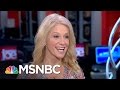 Mika To Kellyanne Conway: We're Still Waiting For Apologies From Donald Trump | Morning Joe | MSNBC