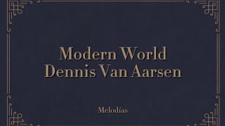 Modern World - Dennis Van Aarssen (Karaoke)