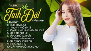 Album Tình Đất - Vân Anh Giọng Ca Ngọt Ngào Xứ Nghệ Say Đắm Lòng Người Càng Nghe Càng Nghiện