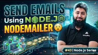 Send emails using Node.js 😵 (Nodemailer) | NodeJS Series #43