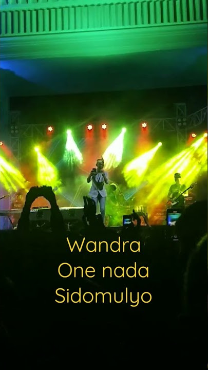 Wandra One nada Desa Sidomulyo