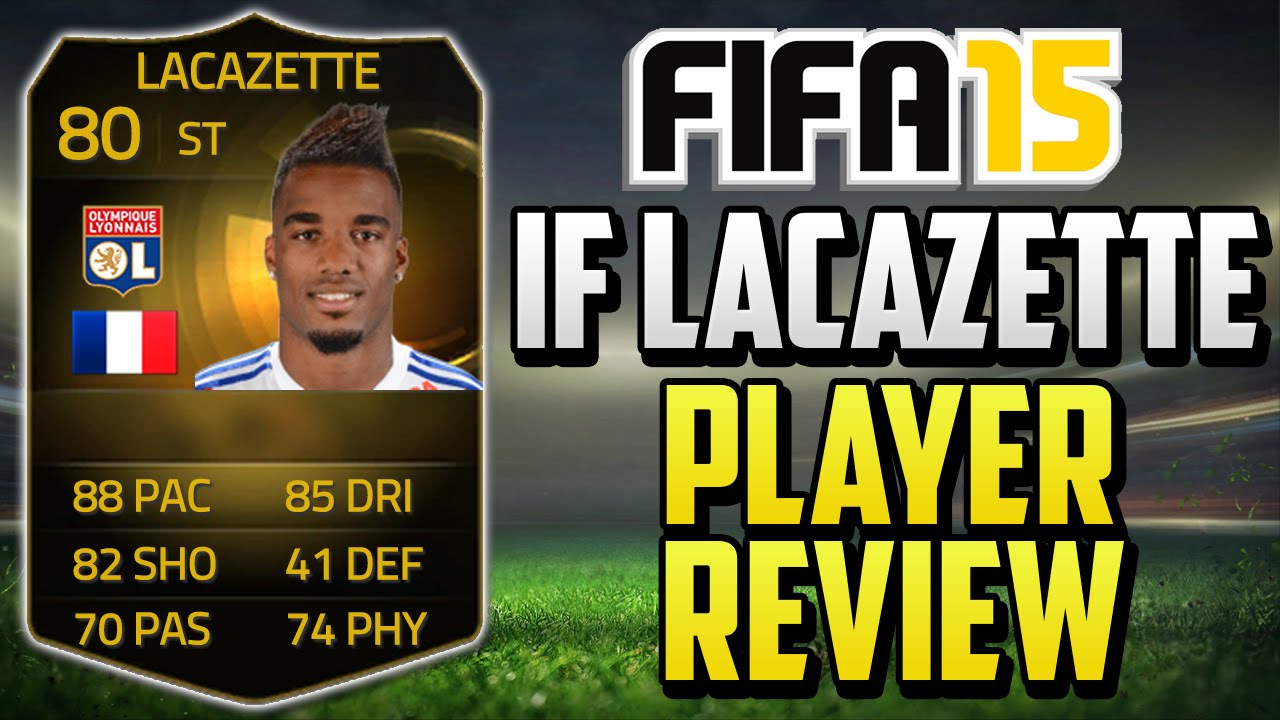 FIFA 15 IF Lacazette Player Review (80) w/ In Game Stats & Gameplay - Fifa 15 Player Review