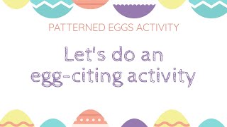 Patterned Eggs | Easter Eggs | Egg-Nesting | Matching Patterns