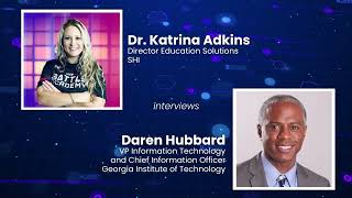 Georgia Institute of Technology CIO: I Don't Know Everything; I Try to Learn and Grow Daily