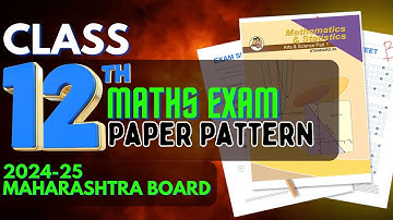 Class 12th HSC Maths Paper Pattern 2024-2025 | Maharashtra Board| Hsc | Maths Paper Pattern
