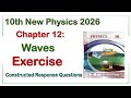 10th Class Physics New Book 2026 || Chapter 12 Waves Constructed Response Questions