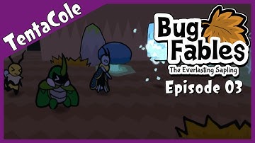 Bug Fables | Episode 3: "Freeze Frame!"