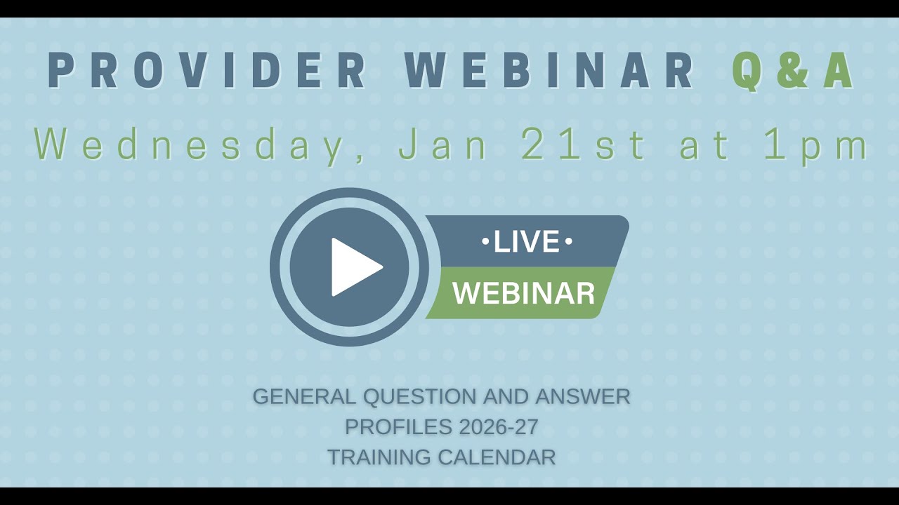 Provider Q&A Webinar: 1-21-26