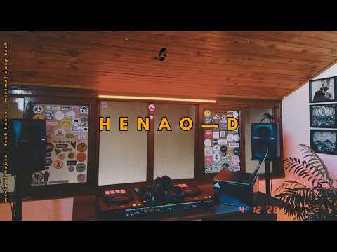 House Music Feeling - Henao — D | Minimal Deep Tech Tech House