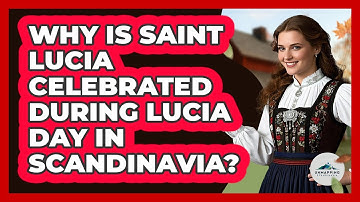 Why Is Saint Lucia Celebrated During Lucia Day In Scandinavia? - Unmapping Scandinavia