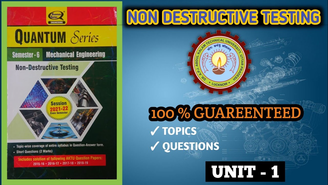 Non Destructive Testing [NDT] Important Questions [AKTU] ✓UNIT-1 