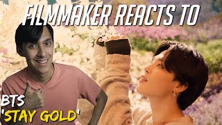 Filmmaker Reacts to BTS - 'Stay Gold' MV