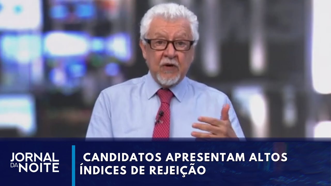Cenário eleitoral marcado por candidatos com altos índices de rejeição