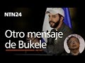 Presidente Nayib Bukele envía mensaje a su homólogo de Colombia